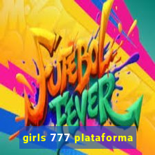 girls 777 plataforma