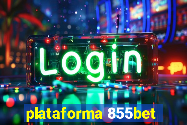 plataforma 855bet