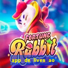 app de lives ao vivo 18