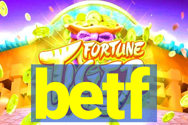 betf