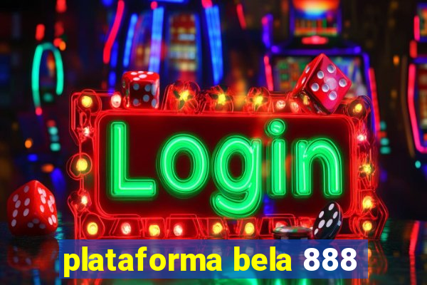 plataforma bela 888