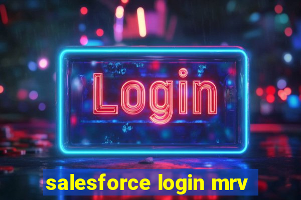 salesforce login mrv