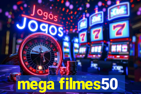 mega filmes50