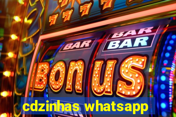 cdzinhas whatsapp