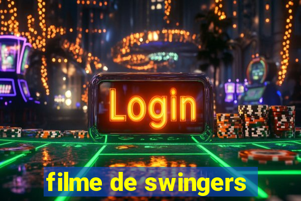 filme de swingers