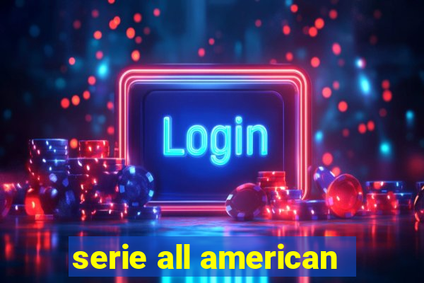 serie all american