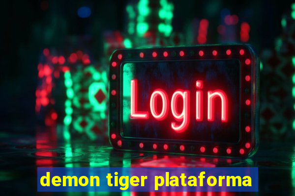 demon tiger plataforma