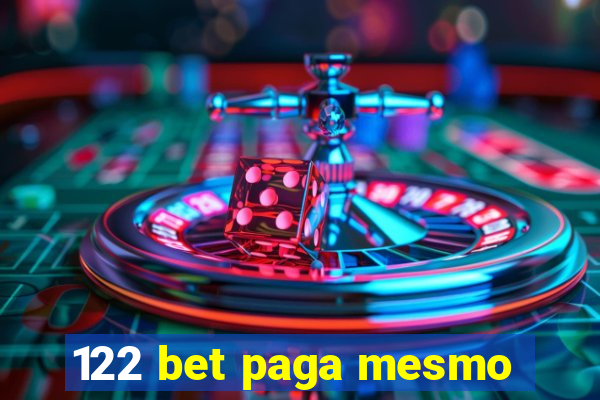 122 bet paga mesmo