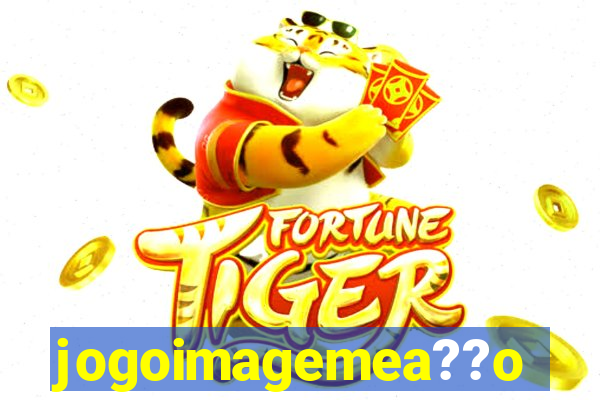 jogoimagemea??o