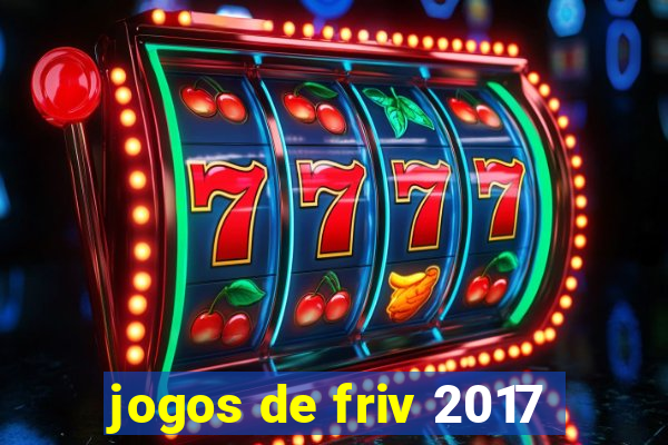 jogos de friv 2017