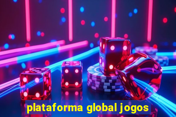 plataforma global jogos