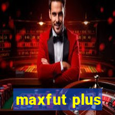 maxfut plus