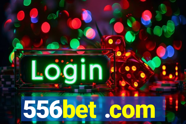 556bet .com