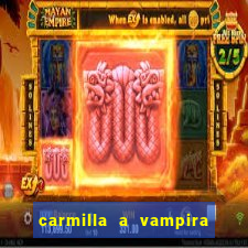 carmilla a vampira de karnstein pdf