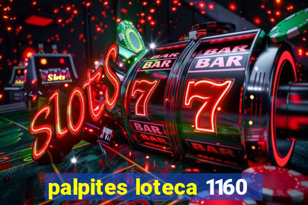 palpites loteca 1160