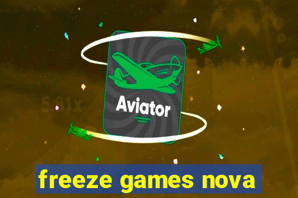 freeze games nova