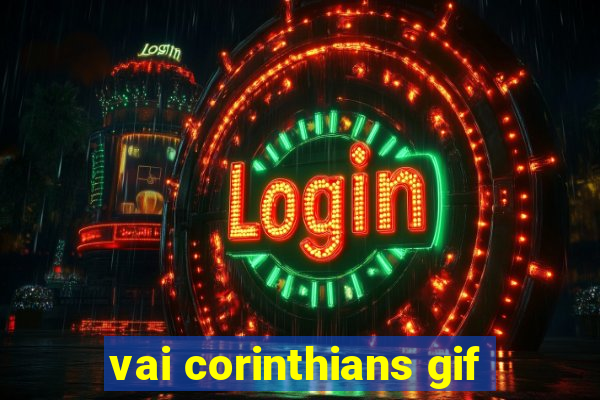 vai corinthians gif