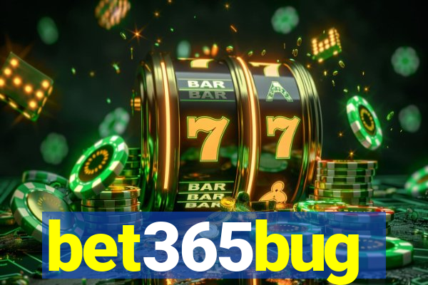 bet365bug