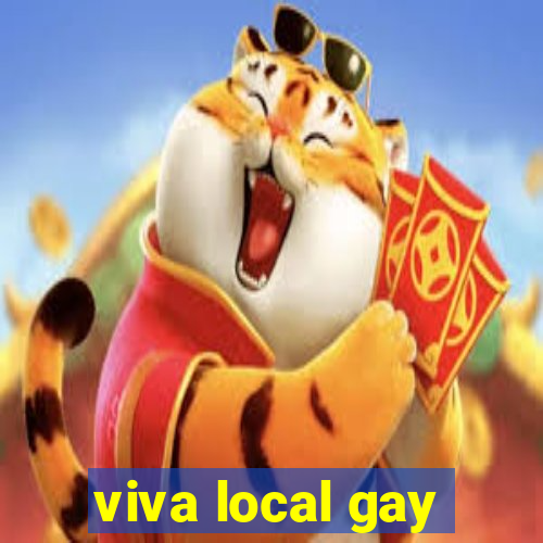 viva local gay