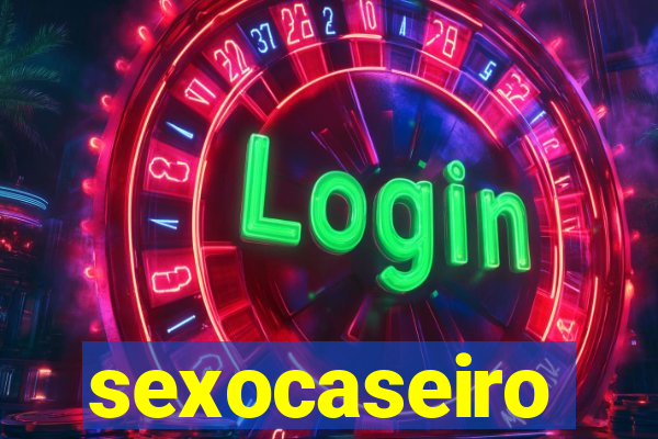 sexocaseiro