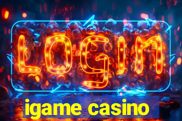 igame casino