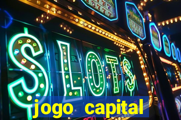 jogo capital download mobile