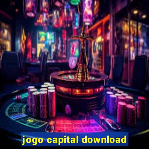 jogo capital download