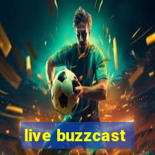 live buzzcast