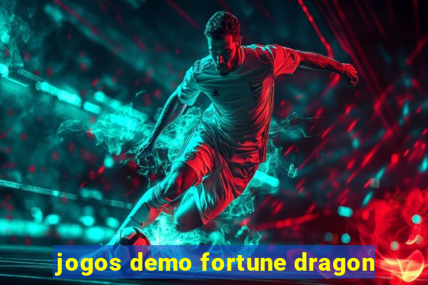 jogos demo fortune dragon