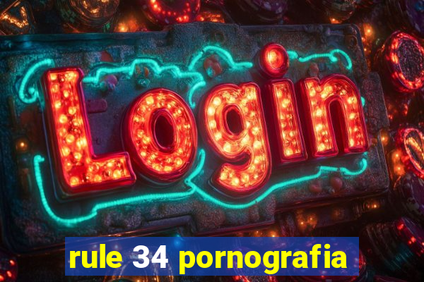 rule 34 pornografia