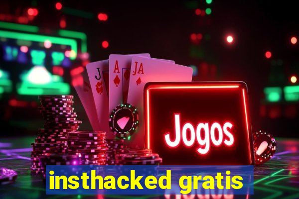 insthacked gratis