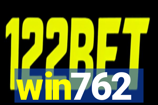 win762