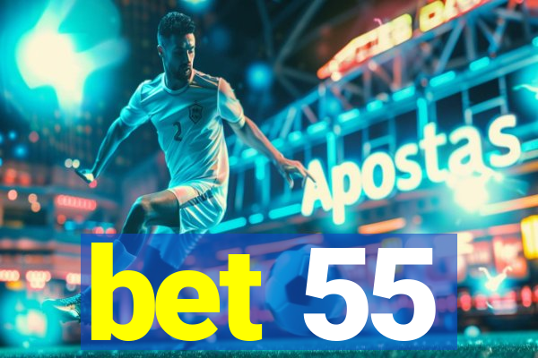 bet 55