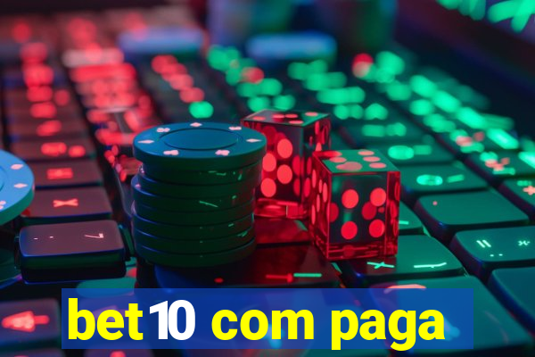 bet10 com paga