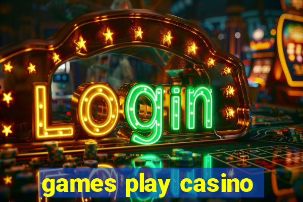 games play casino