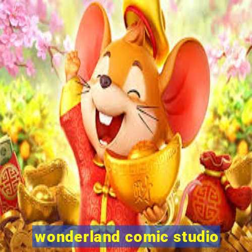 wonderland comic studio