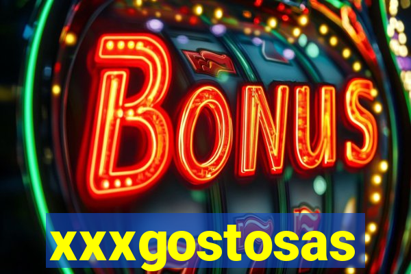 xxxgostosas