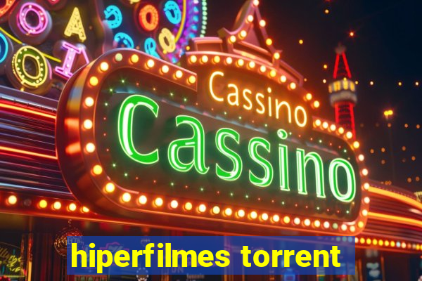 hiperfilmes torrent