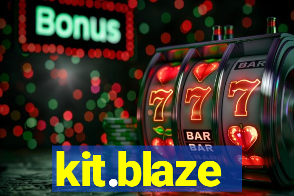 kit.blaze