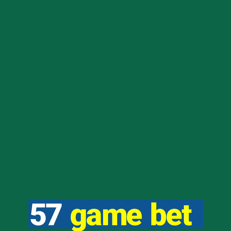 57 game bet