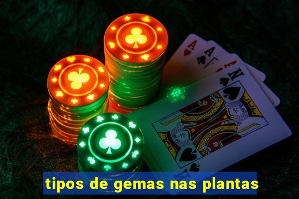 tipos de gemas nas plantas