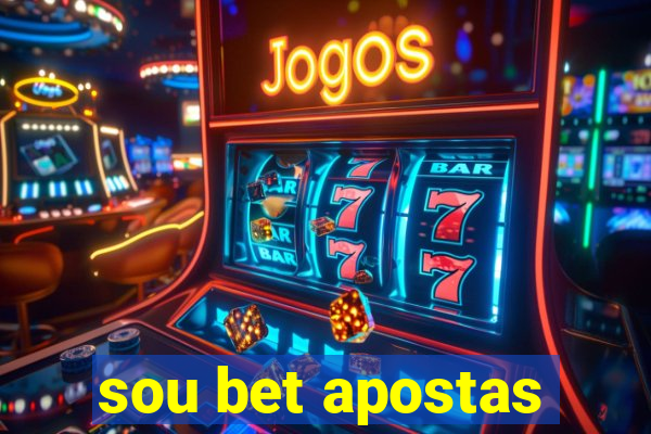 sou bet apostas