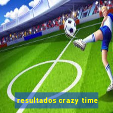 resultados crazy time