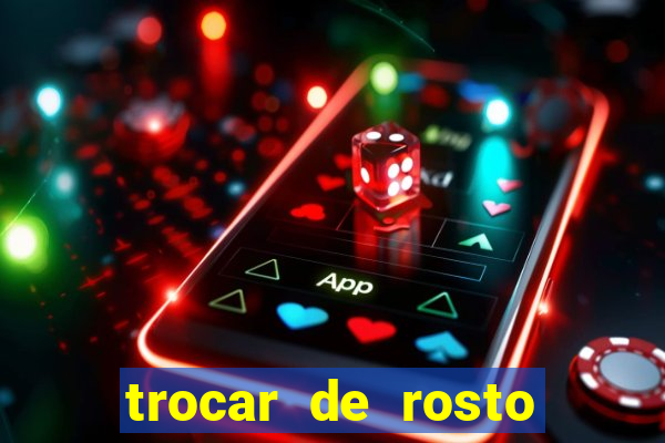 trocar de rosto online trocar rosto de video online