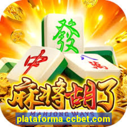 plataforma ccbet.com