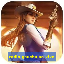 radio gaucha ao vivo