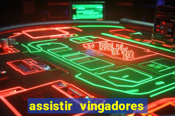 assistir vingadores ultimato filme completo dublado google drive