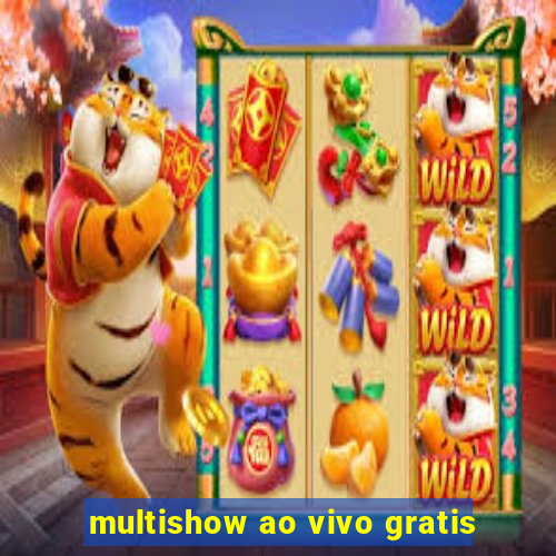 multishow ao vivo gratis