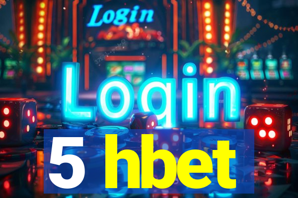 5 hbet