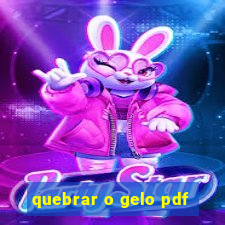 quebrar o gelo pdf